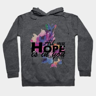 All my hope Hoodie